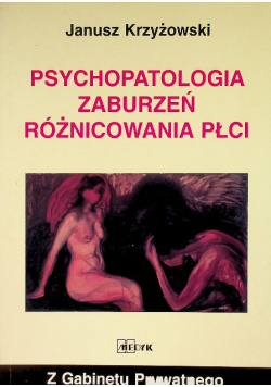 Psychopatologia zaburzeń różnicowania płci