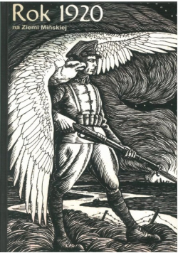 Rok 1920 na Ziemi Mińskiej