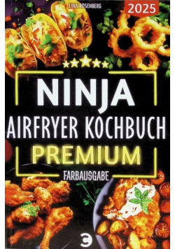 XXL Ninja Airfryer Kochbuch Premium