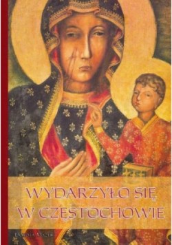 Wydarzyło się w Częstochowie