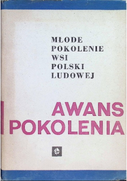 Młode pokolenie wsi Polski Ludowej. Awans pokolenia