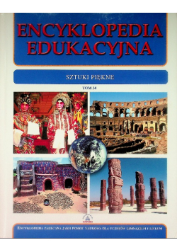 Encyklopedia edukacyjna Tom 34. Sztuki piękne