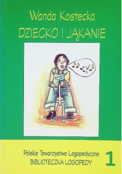 Dziecko i jąkanie Część 1