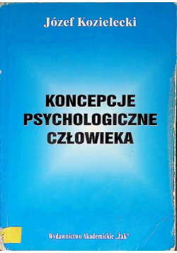 Koncepcje psychologiczne człowieka