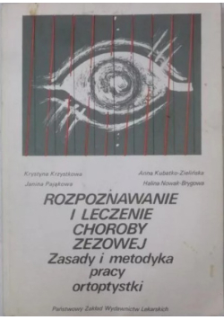 Rozpoznawanie i leczenie choroby zezowej