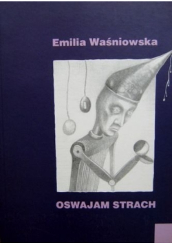 Oswajam strach