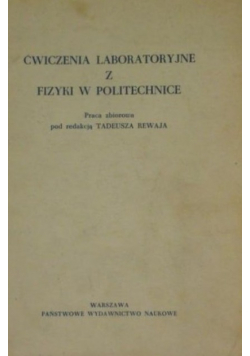 Ćwiczenia laboratoryjne z fizyki w politechnice