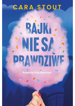 Bajki nie są prawdziwe