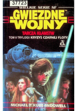 Gwiezdne wojny Kryzys czarnej floty Tom II  Tarcza kłamstw