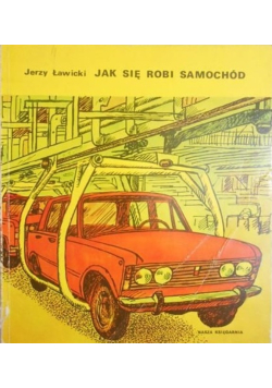 Jak się robi samochód