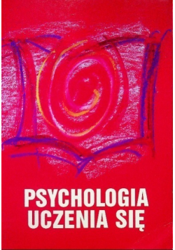 Psychologia uczenia się Tom 2