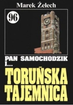 Pan Samochodzik i toruńska tajemnica