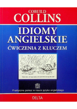 Idiomy Angielskie ćwiczenia z kluczem