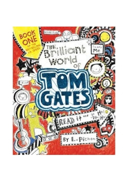 The Brilliant world of tom gates