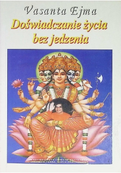 Doświadczanie życia bez jedzenia
