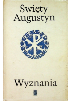 Święty Augustyn Wyznania