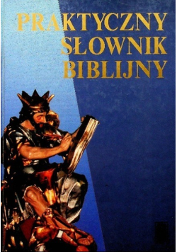 Praktyczny słownik biblijny