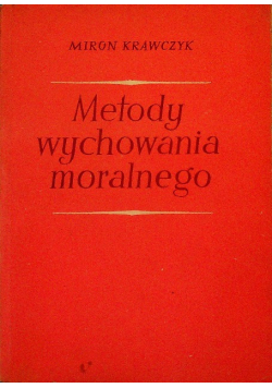 Metody wychowania moralnego
