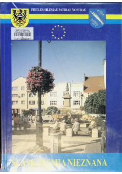 Śląsk Ziemia nieznana