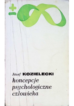 Koncepcje psychologiczne człowieka