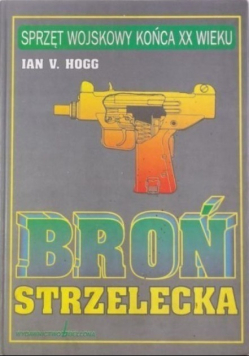 Broń strzelecka