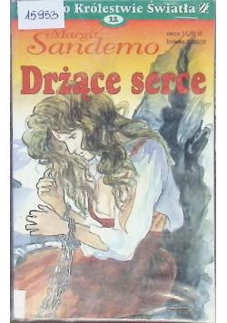 Saga o Królestwie Światła Tom 12 Drżące serce