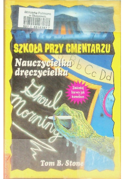 Szkoła przy cmentarzu Nauczycielka dręczycielka