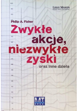 Zwykłe akcje niezwykłe zyski oraz inne dzieła