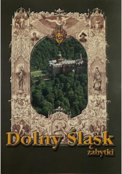 Dolny Śląsk zabytki