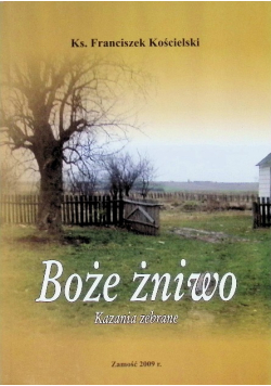 Boże żniwo kazania zebrane
