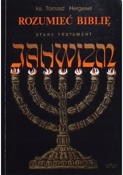 Rozumieć Biblię. Stary Testament