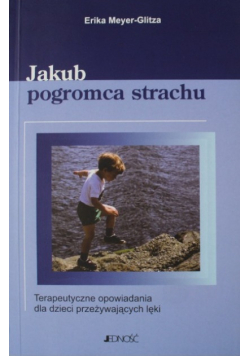Jakub pogromca strachu