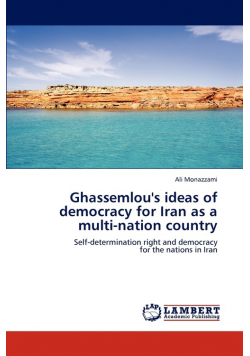 Ghassemlou's ideas of democracy for Iran as a multi-nation country