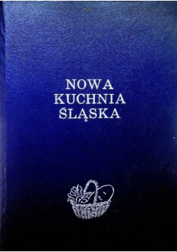 Nowa kuchnia Śląska