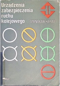 Urządzenia zabezpieczenia ruchu kolejowego