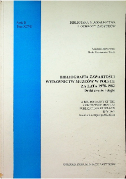 Bibliografia zawartości wydawnictw muzeów w Polsce za lata 1978 - 1982