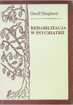 Rehabilitacja w psychiatrii