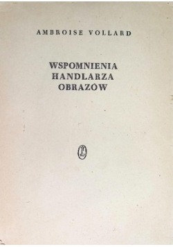 Wspomnienia handlarza obrazów