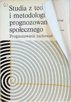 Studia z teorii i metodologii prognozowania społecznego