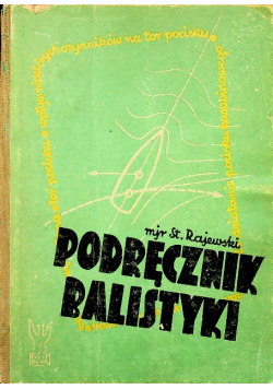 Podręcznik balistyki 1948 r.