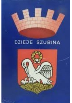 Dzieje Szubina