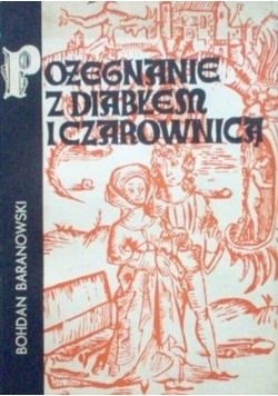 Pożegnanie z diabłem i czarownicą