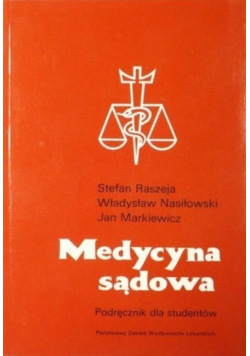Medycyna sądowa. Podręcznik dla studentów