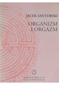 Organizm i orgazm