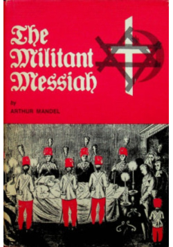 The Militant Messiah