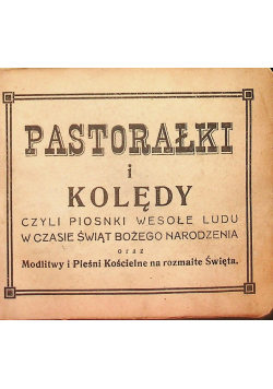 Pastorałki i kolędy 1927r.