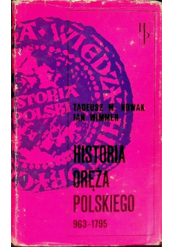 Historia oręża polskiego 963-1795