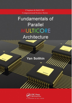 Fundamentals of Parallel Multicore Architecture