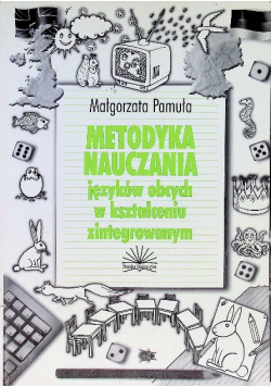Metodyka nauczania języków obcych w kształceniu zintegrowanym