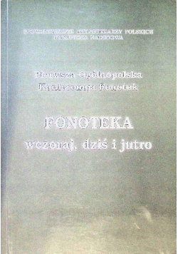Fonoteka wczoraj dziś jutro